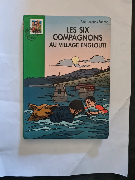 Les six compagnons au village englouti bibliothèque verte 165