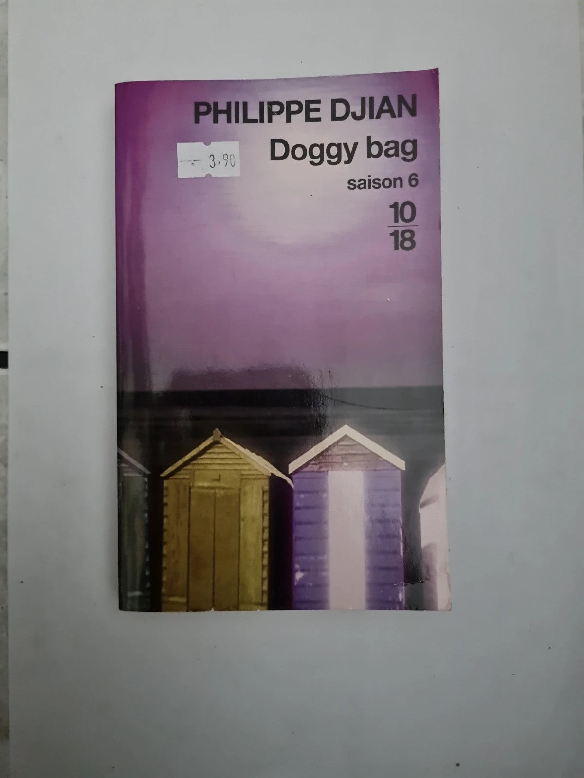 Doggy bag saison 6 , Philippe Djian 10-18