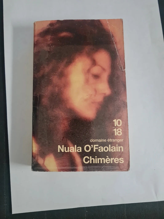 Chimères - Poche
Nuala O'Faolain