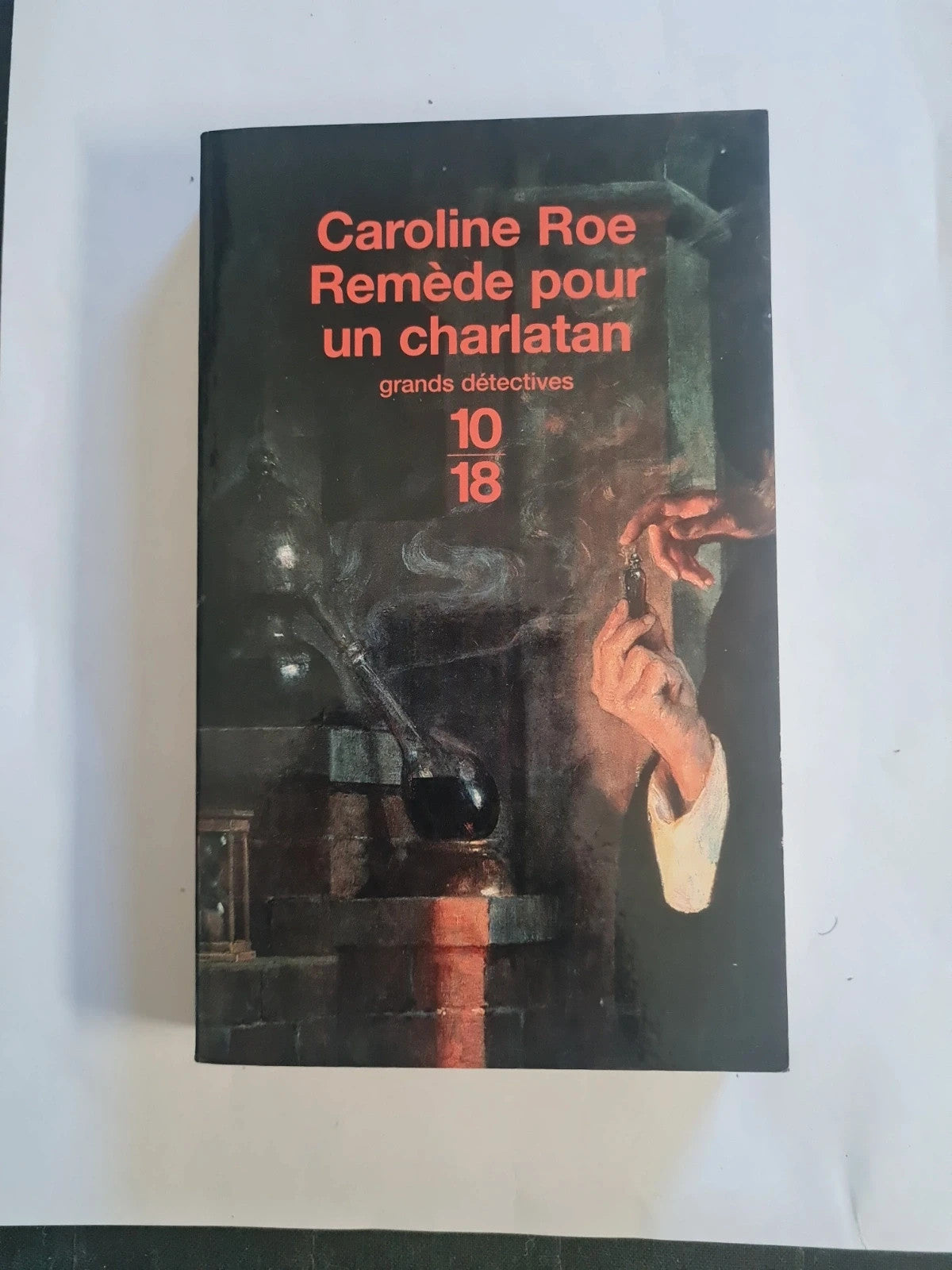 Remede Pour Un Charlatan
Caroline Roe 10-18