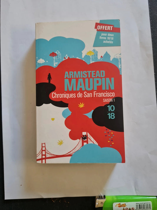 Chroniques de San Francisco Tome I , Armistead Maupin 10-18 n°3164