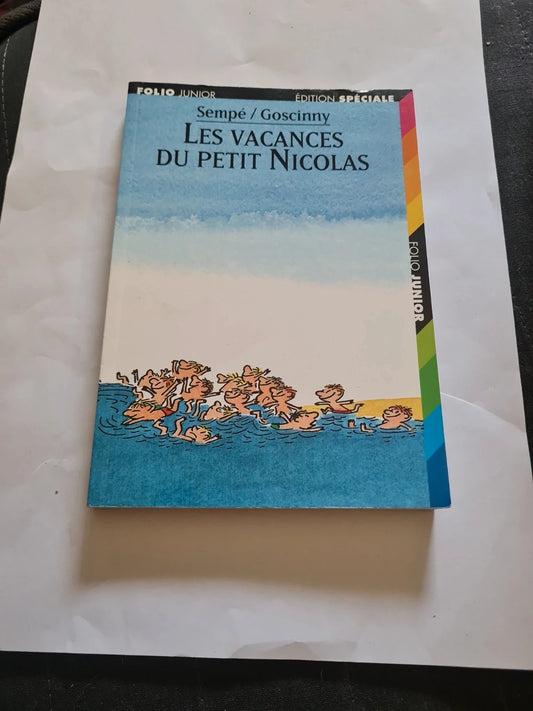 Les Vacances Du Petit Nicolas - Sempé /Goscinny