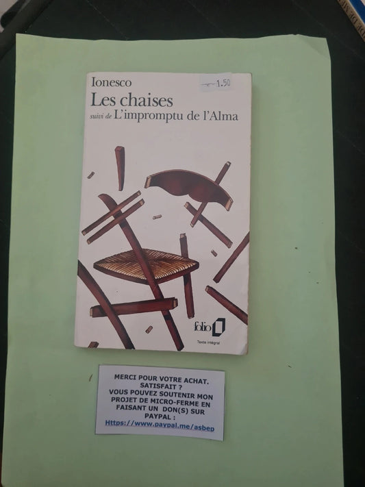 Les chaises / l'impromptu de l'alma, eugène ionesco 9782070364015