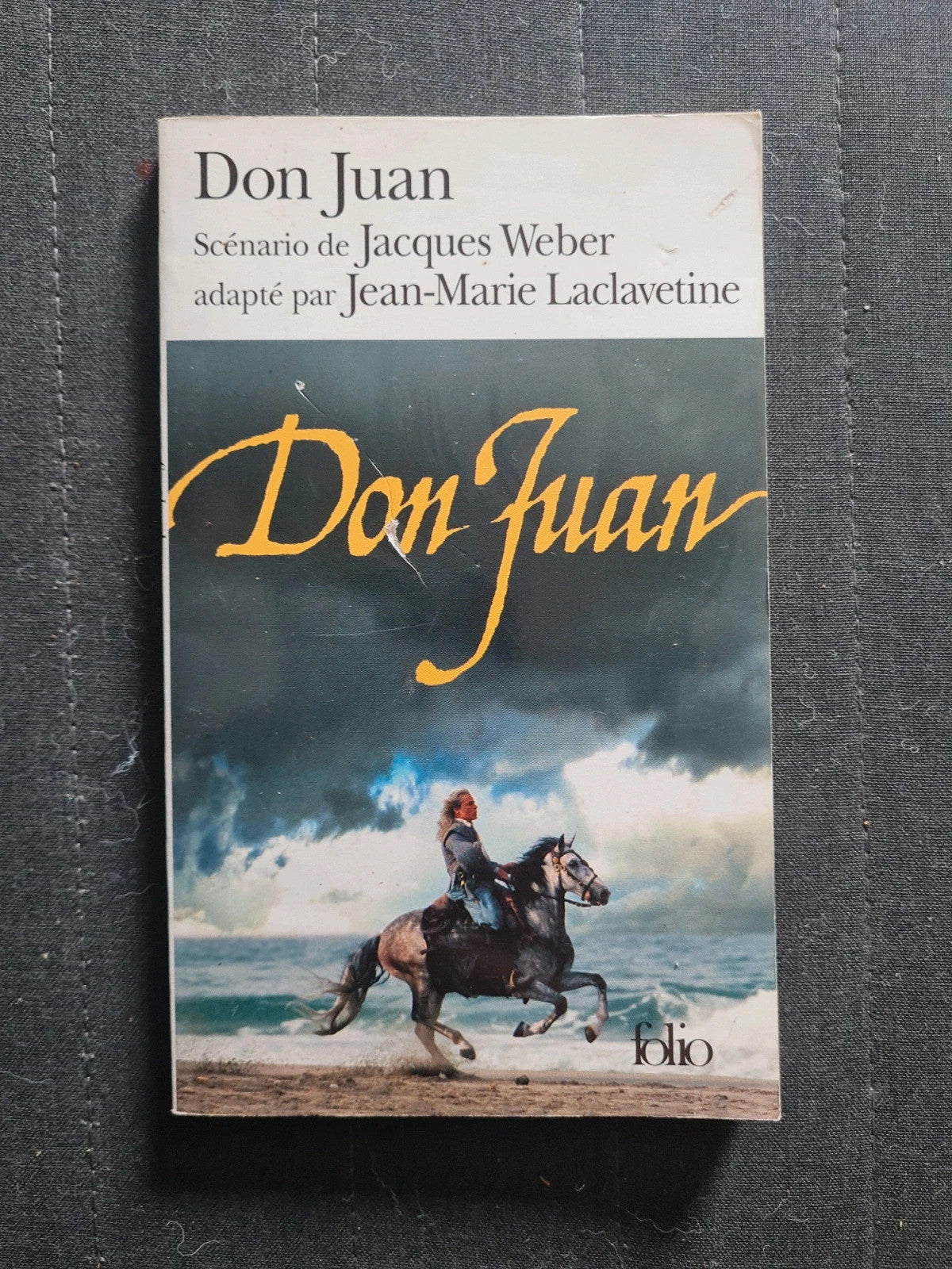 Don Juan - Jean-Marie Laclavetine  - Jacques Weber - Folio 3101