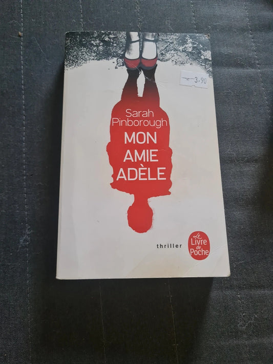 Mon amie Adèle, Sarah Pinborough