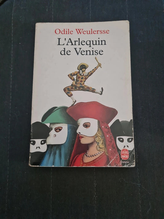 L'Arlequin de Venise, Odile Weulersse