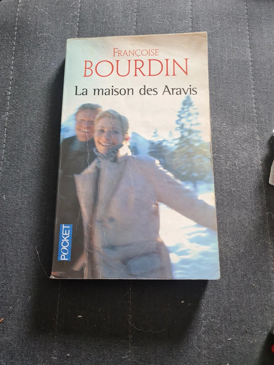 La Maison Des Aravis - Bourdin Françoise