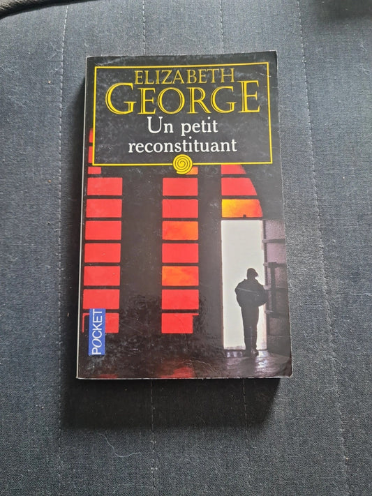 Un Petit Reconstituant - Elizabeth George