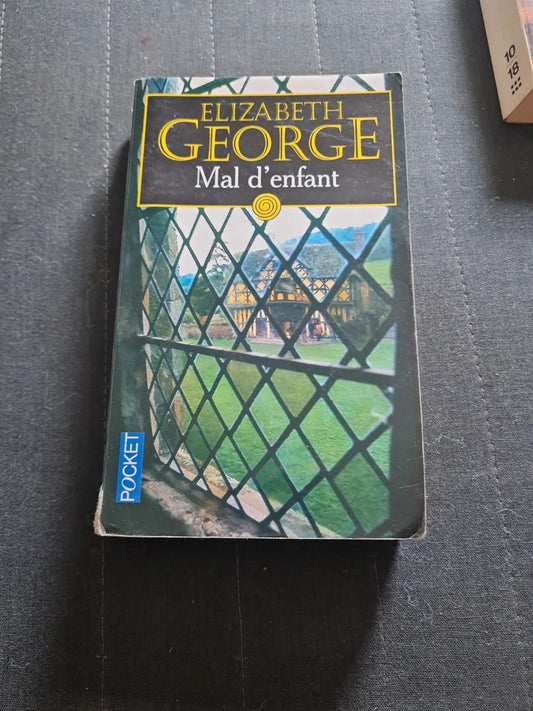 Mal D'enfant - elizabeth george