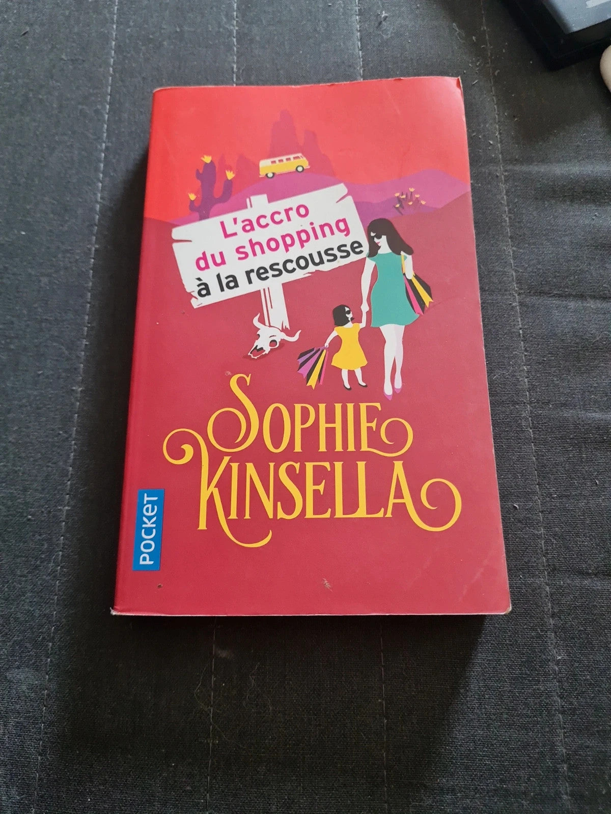 L'accro Du Shopping À La Rescousse - sophie kinsella