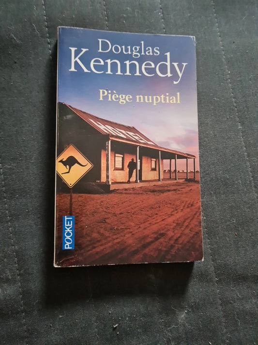 Piège Nuptial - douglas kennedy