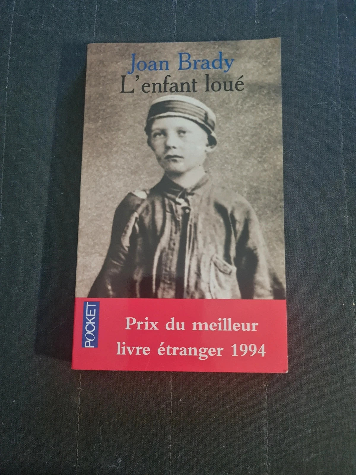 L'enfant Loué - Joan Brady - Pocket 4467