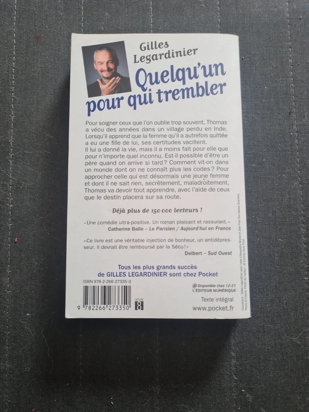 Quelqu'un pour qui trembler , Gilles Legardinier