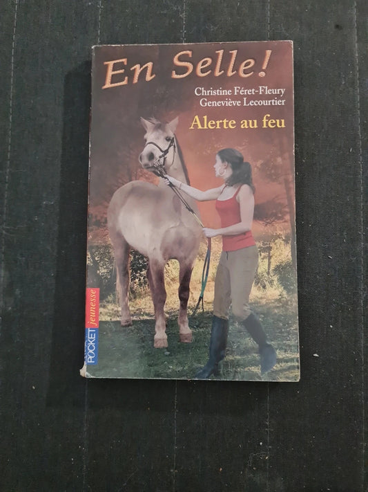 en selle tome 8 alerte au feu, christine feret-fleury, genevieve lecourtier