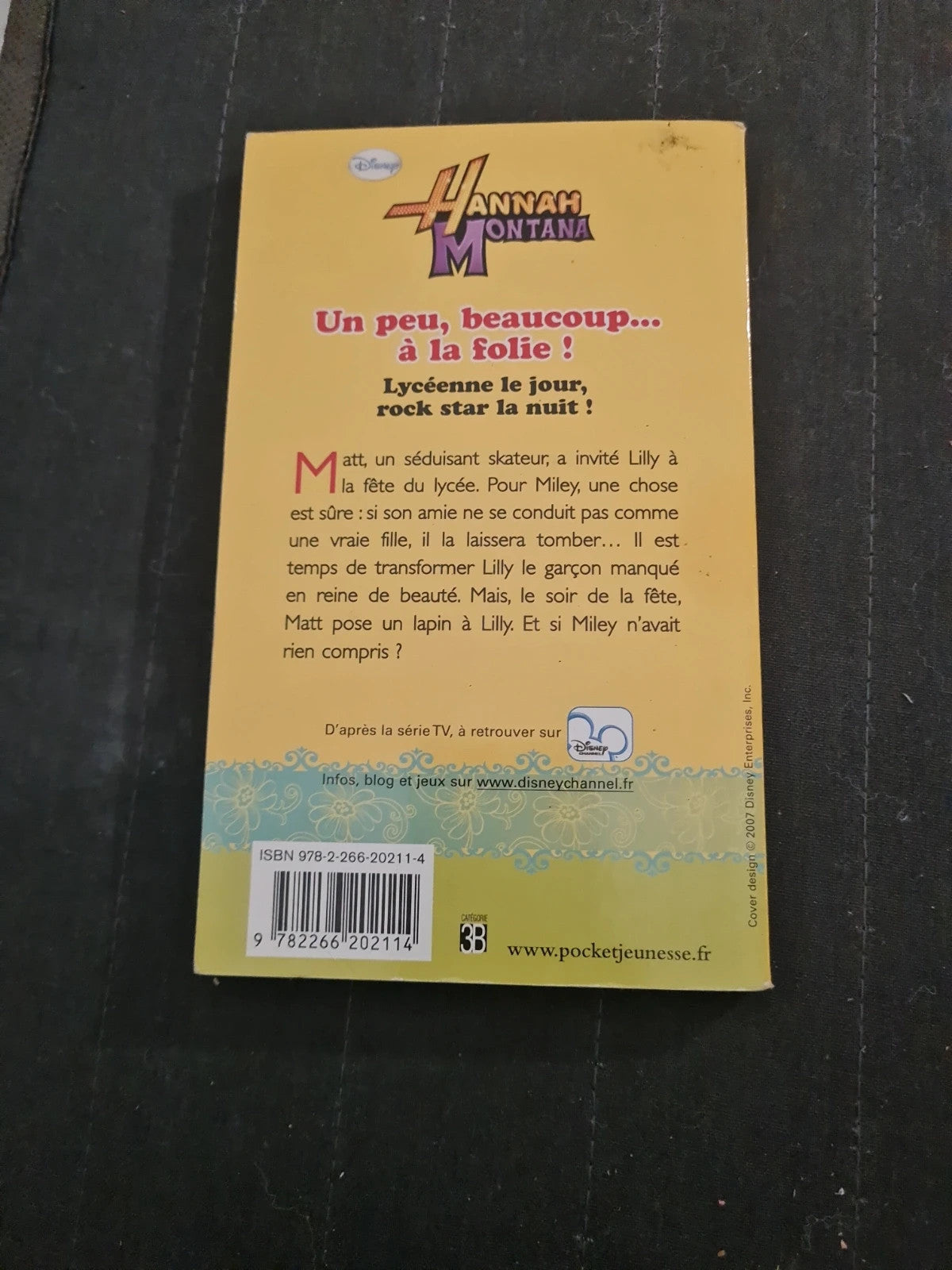 Hannah Montana Tome 15 - Un Peu, Beaucoup - À La Folie ! - M-C King  - Pocket J2269