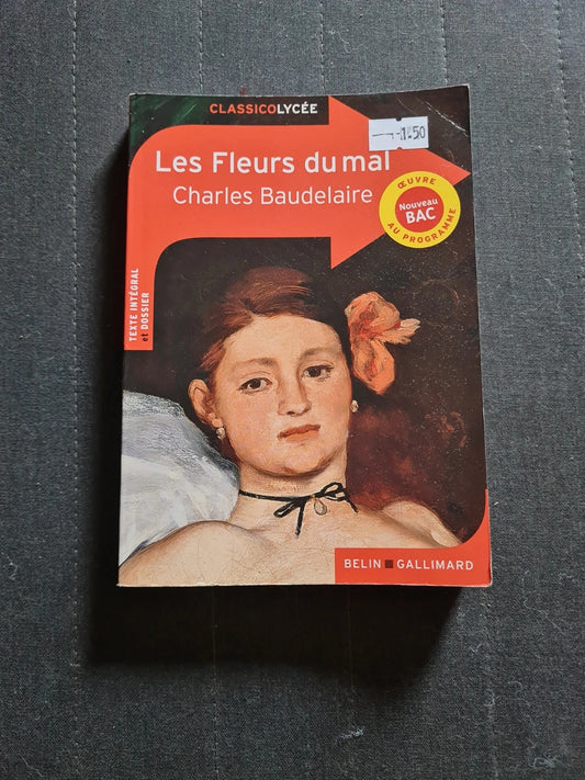 Les Fleurs Du Mal - Charles Baudelaire - Classicolycée 21