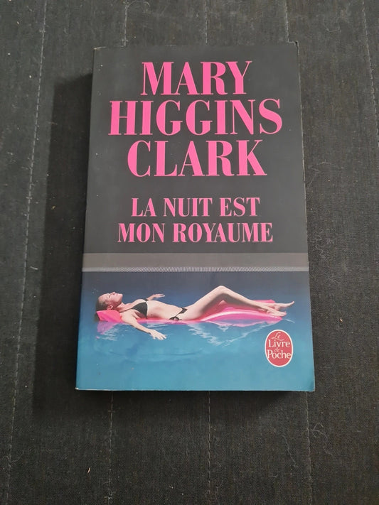 La nuit est mon royaume, Mary Higgins Clark 37121