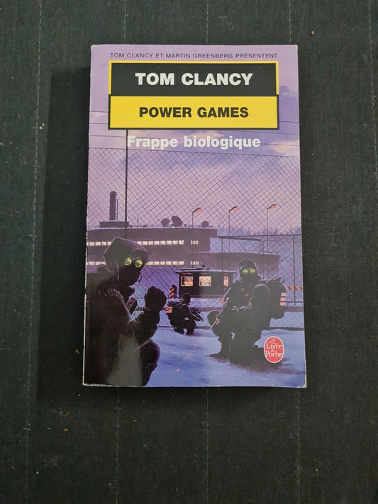 Power Games, tome 4 : Frappe biologique, T. Clancy