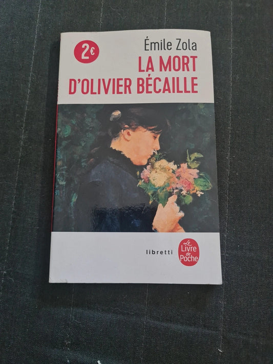 La Mort d'Olivier Bécaille, Émile Zola