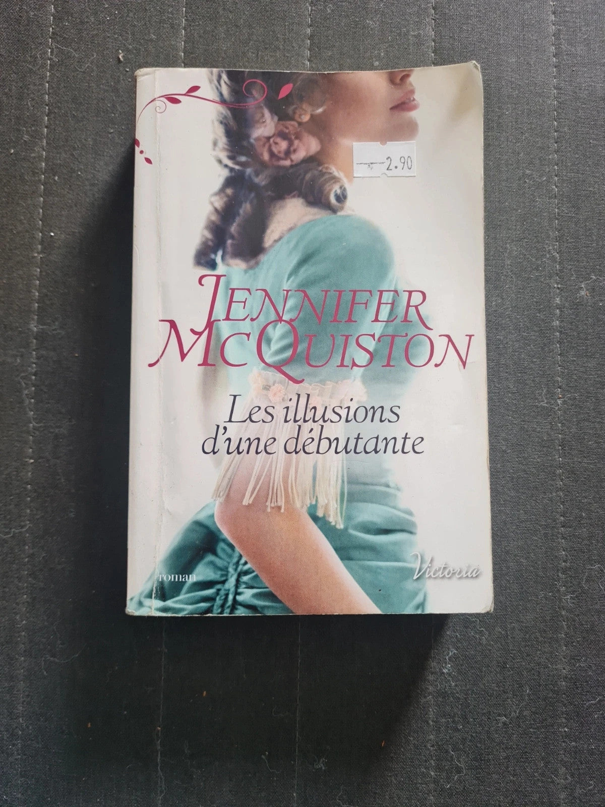 Les illusions d'une débutante, Jennifer McQuiston, Emmanuelle Debon