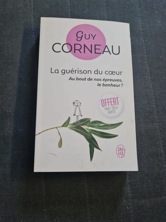 la guerison du coeur - Guy Corneau 7244