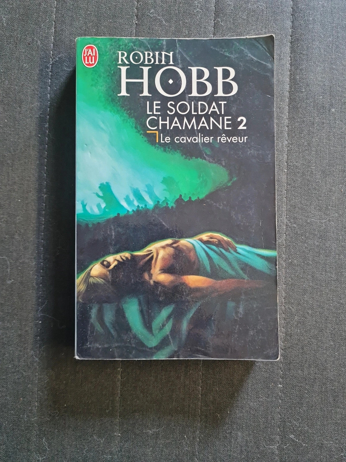 Robin Hobb
Le Soldat chamane
Tome 2 - Le cavalier rêveur