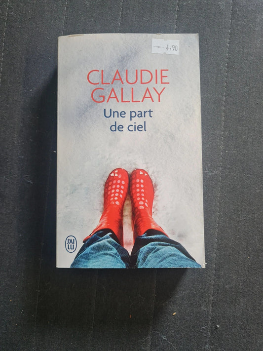 Une part de ciel, Claudie Gallay 11601