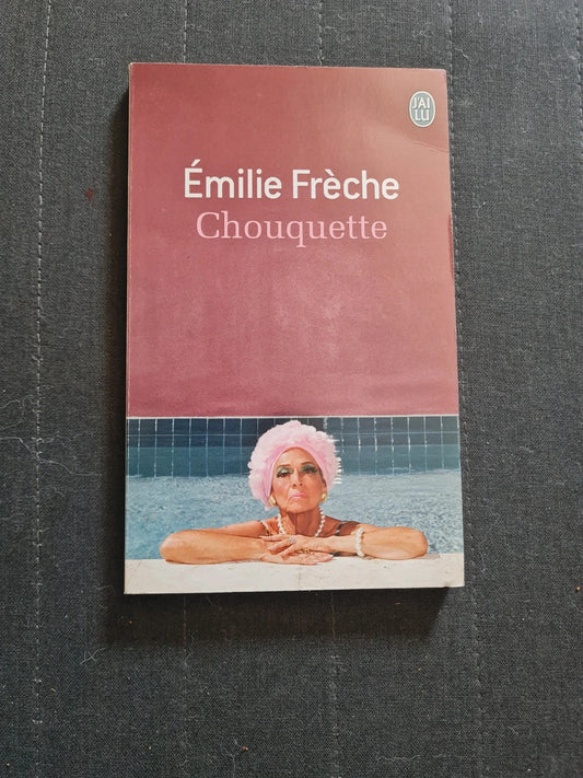 Chouquette, Émilie Frèche 10034 - 9782290032534