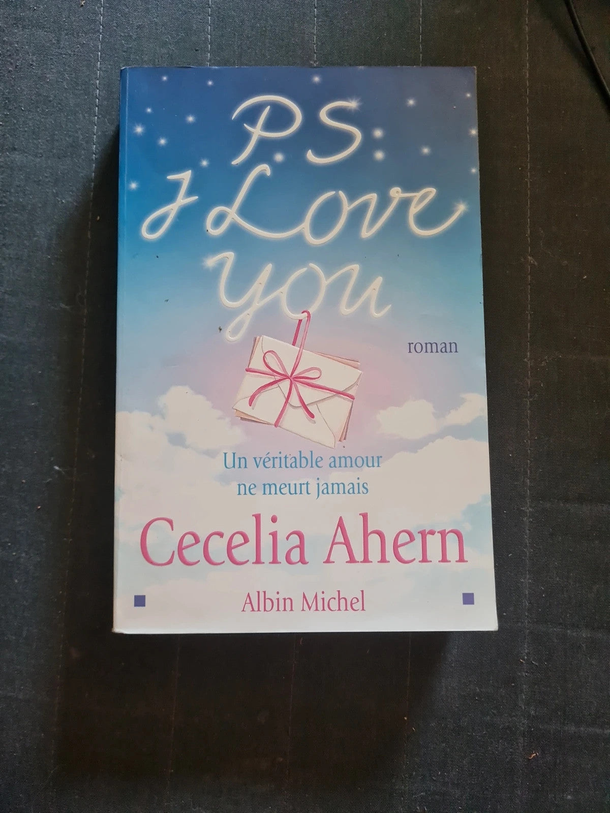 Ps : I Love You - Cecelia Ahern