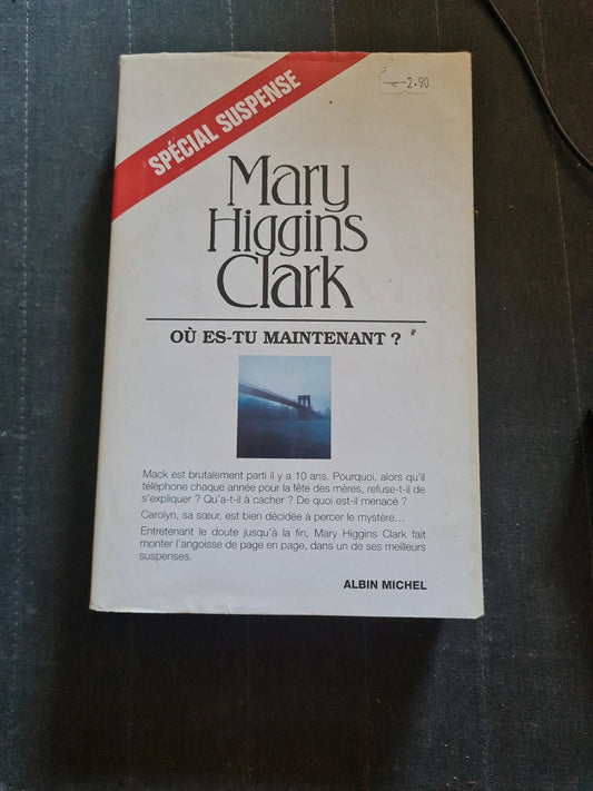 Ou est tu maintenant,  Mary Higgins Clark