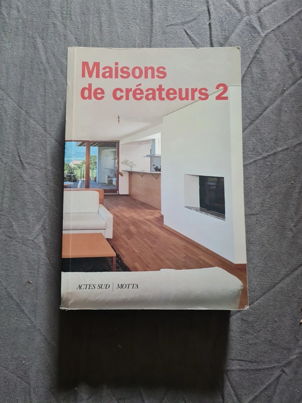 Maisons De Créateurs 2 - Intérieurs Italiens 1995-2002 - Flora Nicola - Actes sud 5246