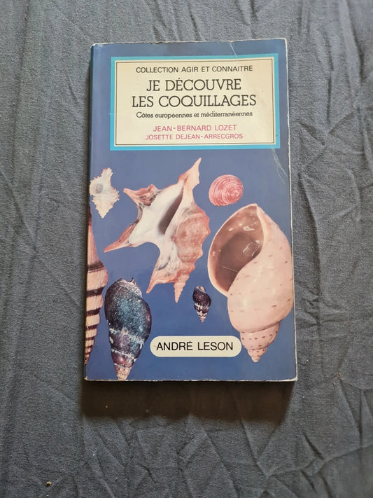 Je découvre les coquillages , côtés européennes et méditerranée