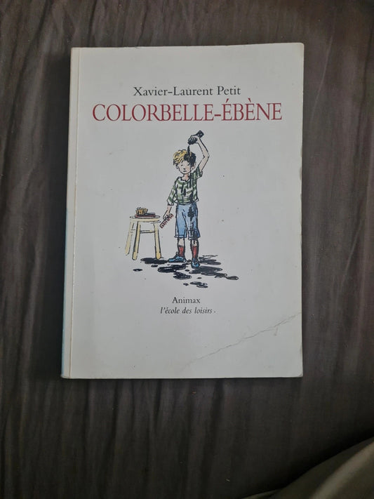 Colorbelle-ébène , Xavier-Laurent Petit