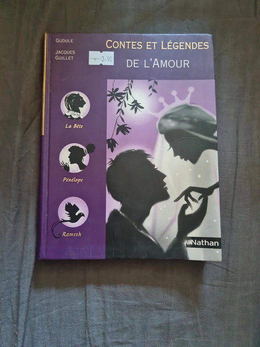 Contes et légendes de l'amour,  Gudule , Jacques Guillet