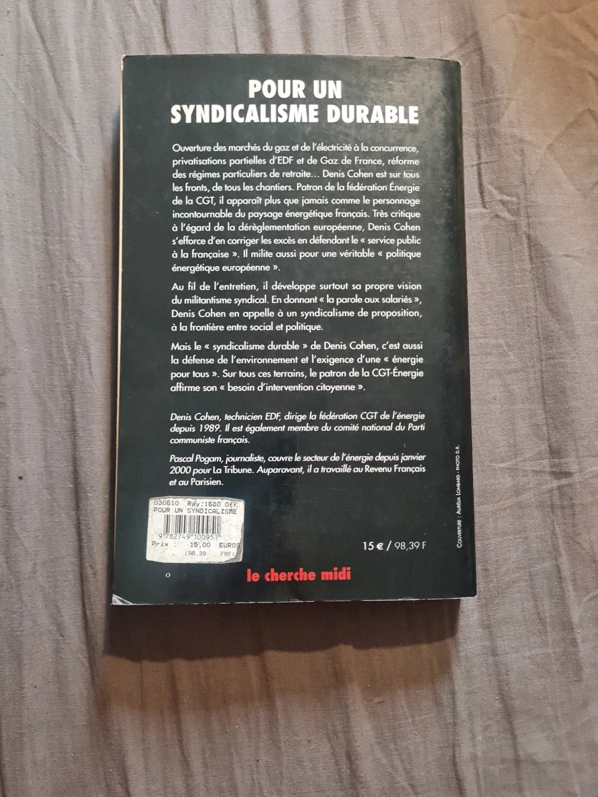 Pour un syndicalisme durable,  Denis Cohen