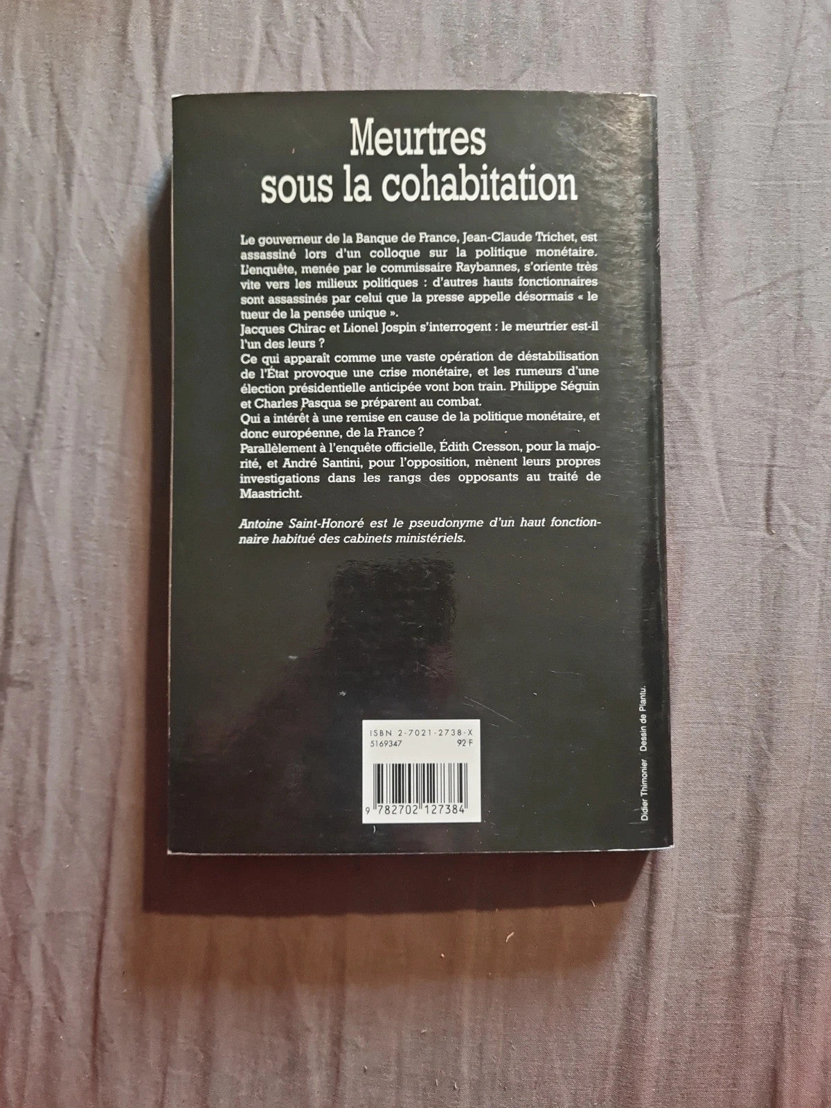 Meurtres sous la cohabitation , Antoine Saint Honoré