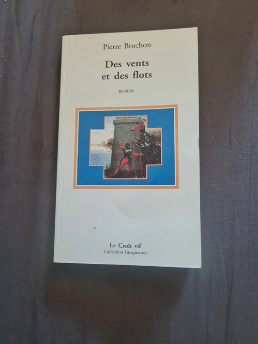 Des vents et des flots , le premier siège de La Rochelle