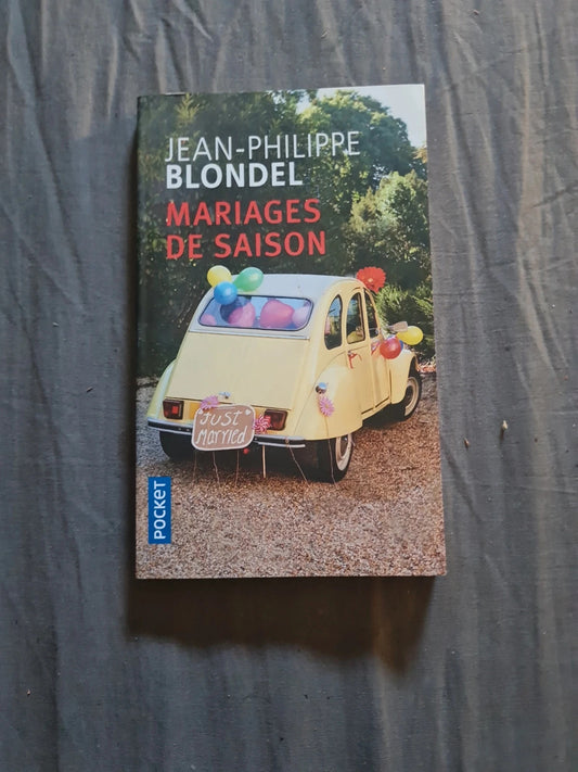 Mariage de saison Jean Philippe Blondel