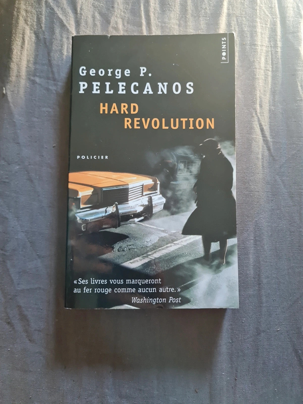 Hard Révolution,  George P. Pelecanos