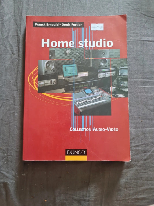 Home studio,  Franck Ernould , Denis Fortier