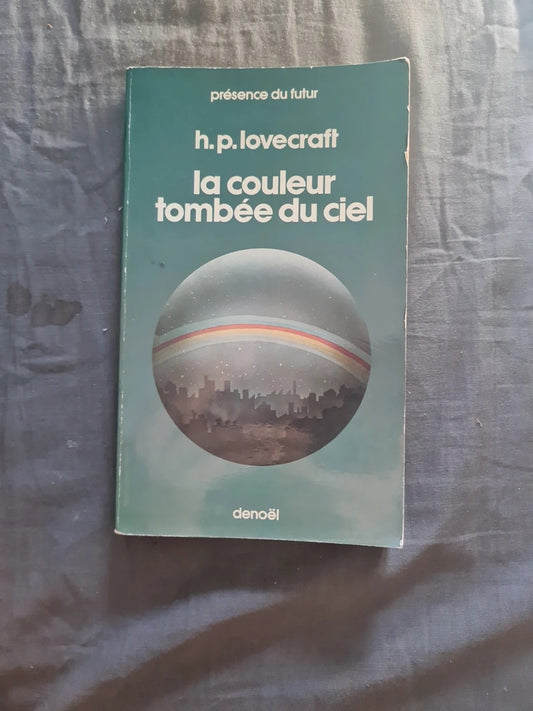 La couleur tombée du ciel H.P. Lovecraft