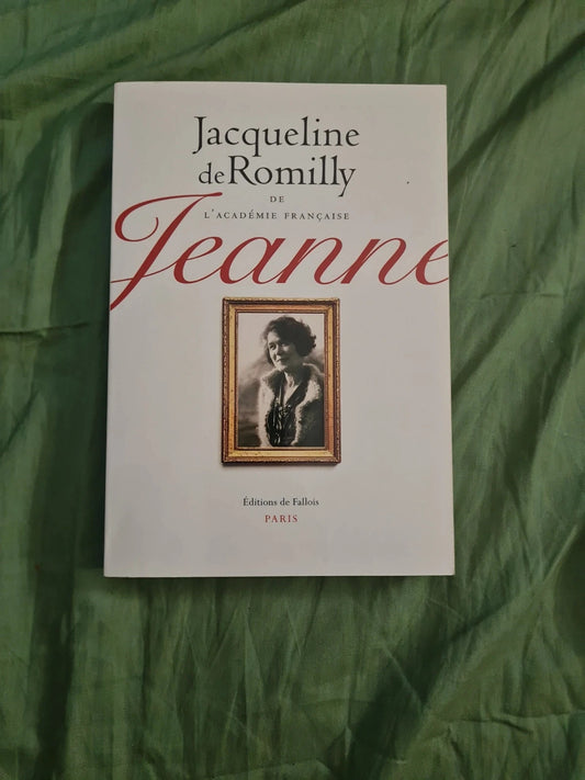 Jeanne , Jacqueline de Romilly