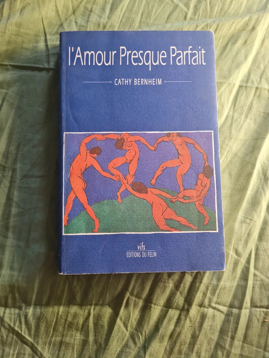 L'amour presque parfait,  Cathy Bernheim