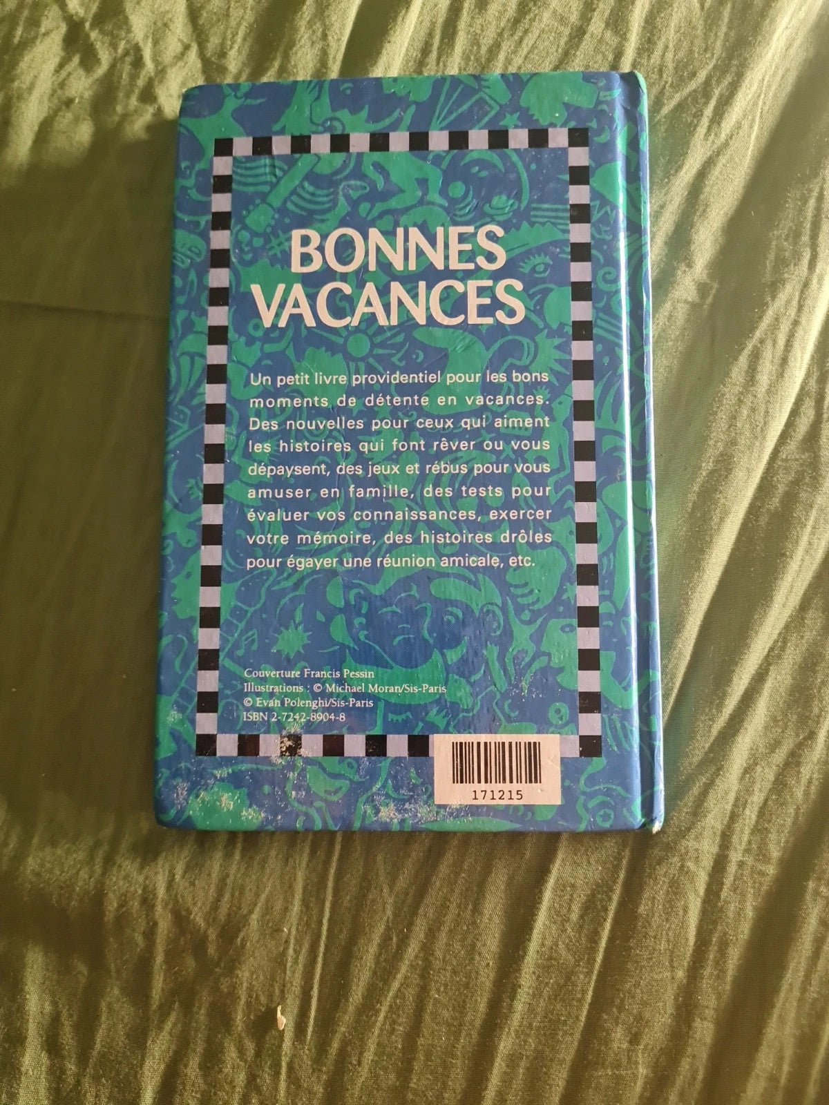 Bonnes vacances : nouvelles , jeux , tests,  histoires drôles etc,  Jean Louis Festjens