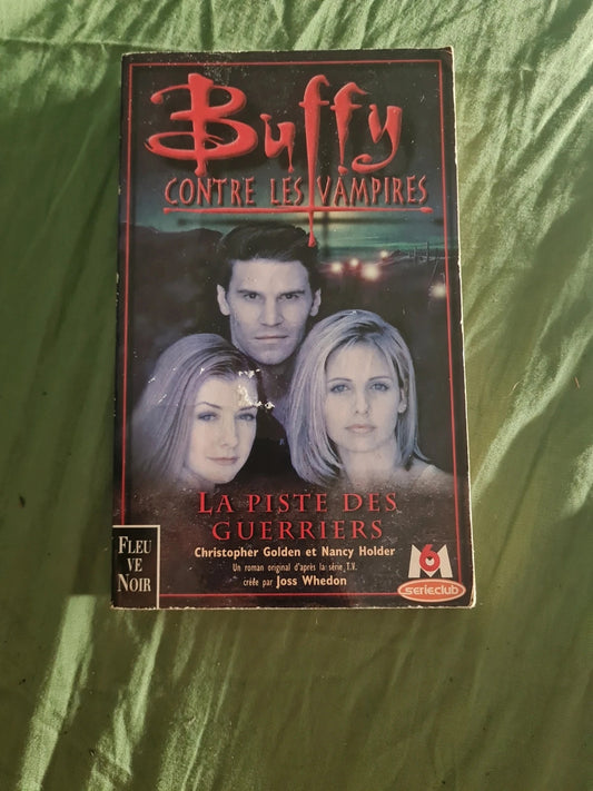 Buffy contre les vampires,  la piste des guerriers