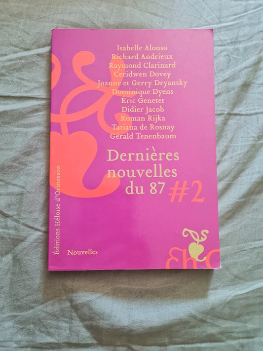 Dernière nouvelles du 87 #2