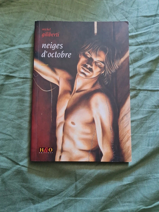 Neige d'octobre , Michel Giliberti