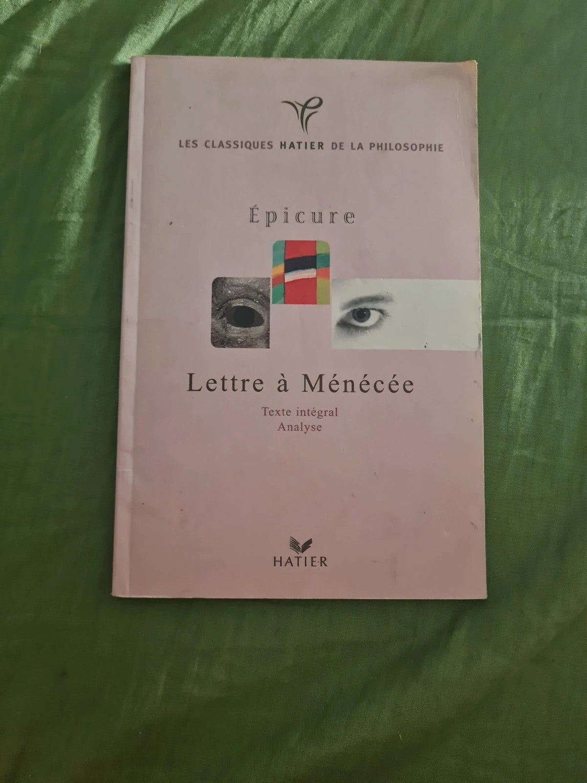 Lettre à Ménécée , epicure hatier philosophie