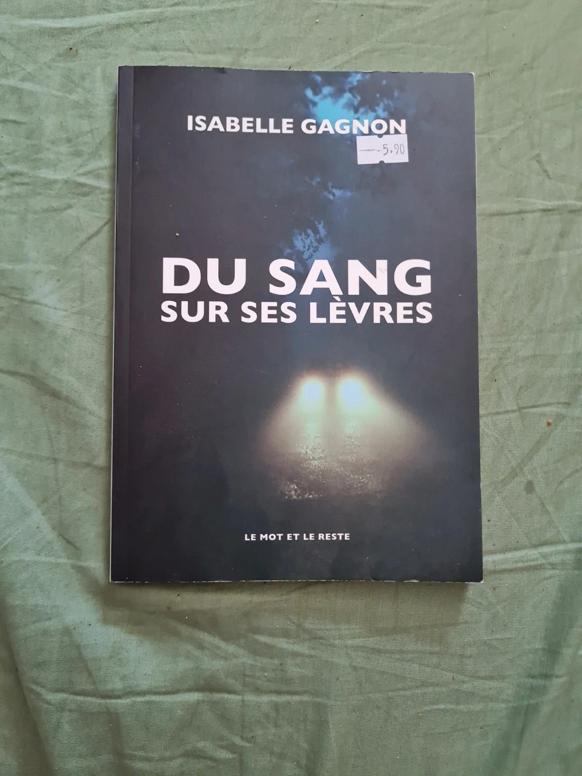 Du sang sur ses lèvres,  Isabelle Gagnon