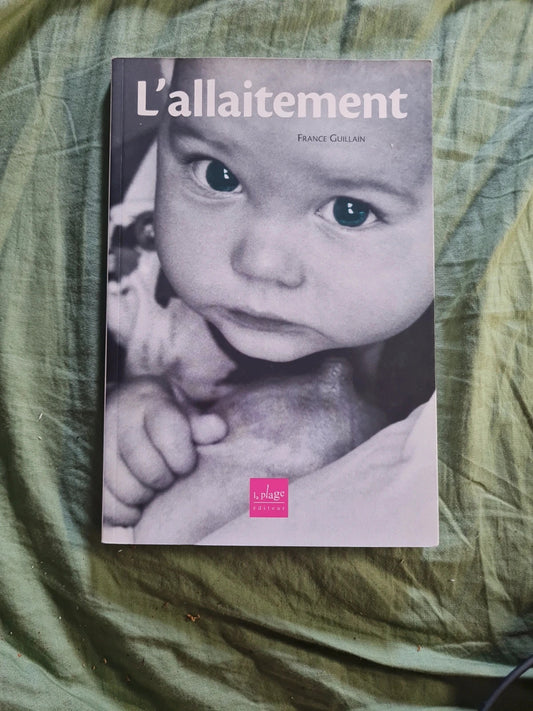 L'allaitement , France Guillain